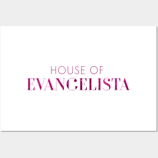 House of Evangelista Posters and Art